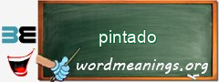 WordMeaning blackboard for pintado